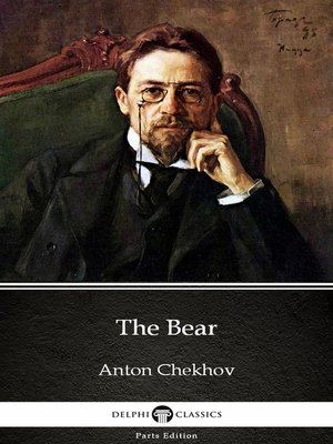 cover image of The Bear by Anton Chekhov (Illustrated)